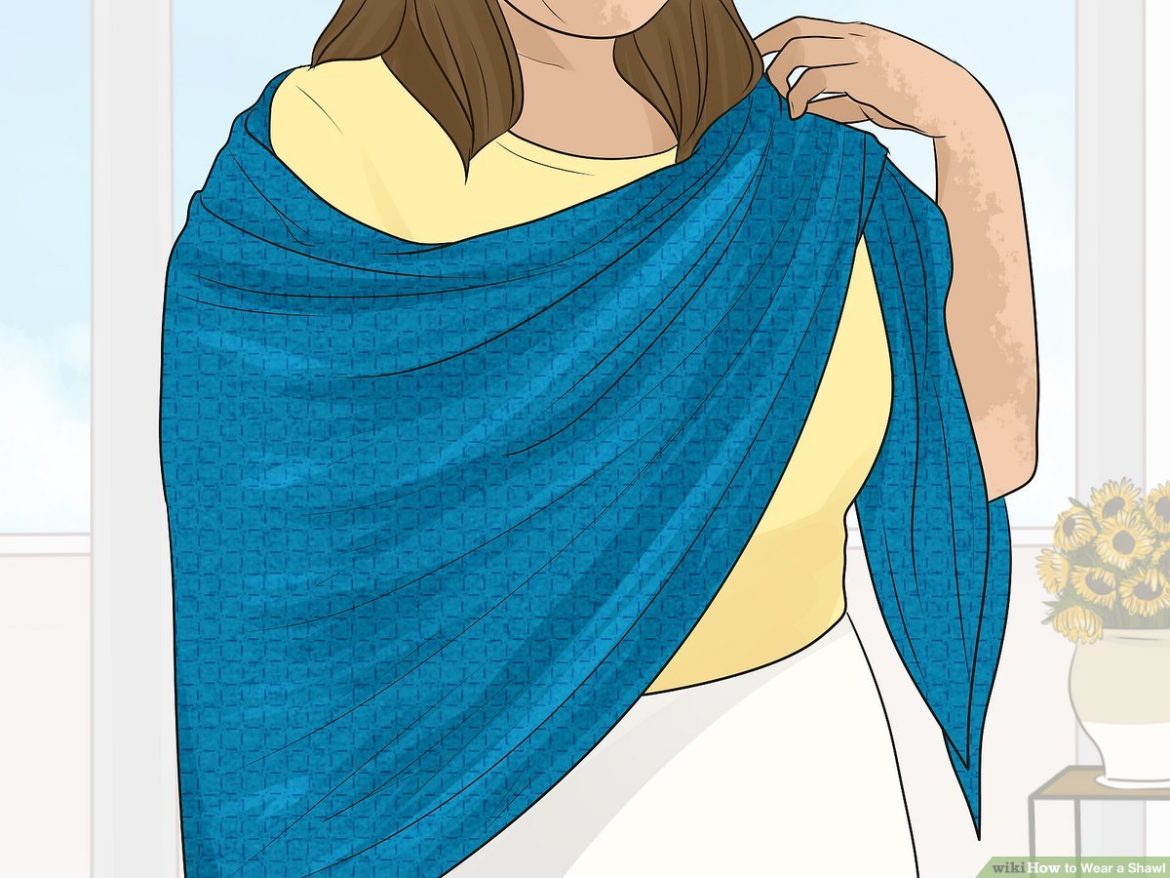 aid11275450-v4-1200px-Wear-a-Shawl-Step-13-Version-2 3 Ways to Wear a Shawl - wikiHow